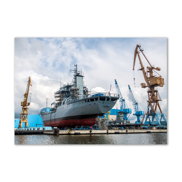 Fotografie imprimată pe sticlă navă șantier naval