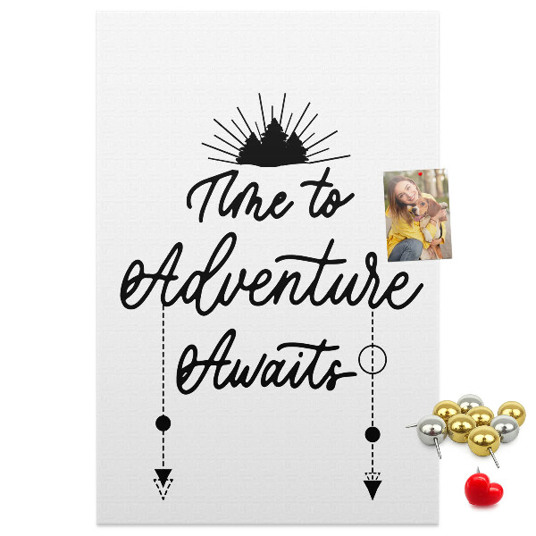 Tabla de pluta Timp pentru o aventură cu o inscripție inspiratoare