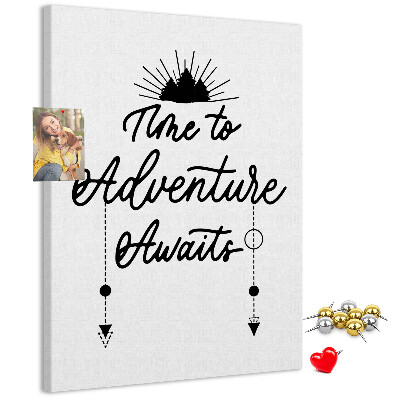 Tabla de pluta Timp pentru o aventură cu o inscripție inspiratoare