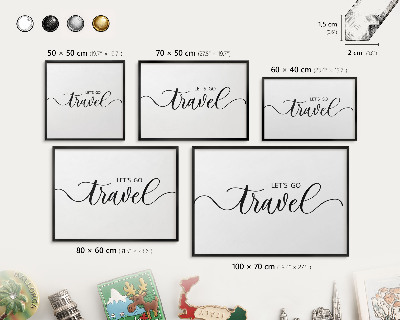 Panou magnetic mural decorativ cadru negru Hai să călătorim împreună